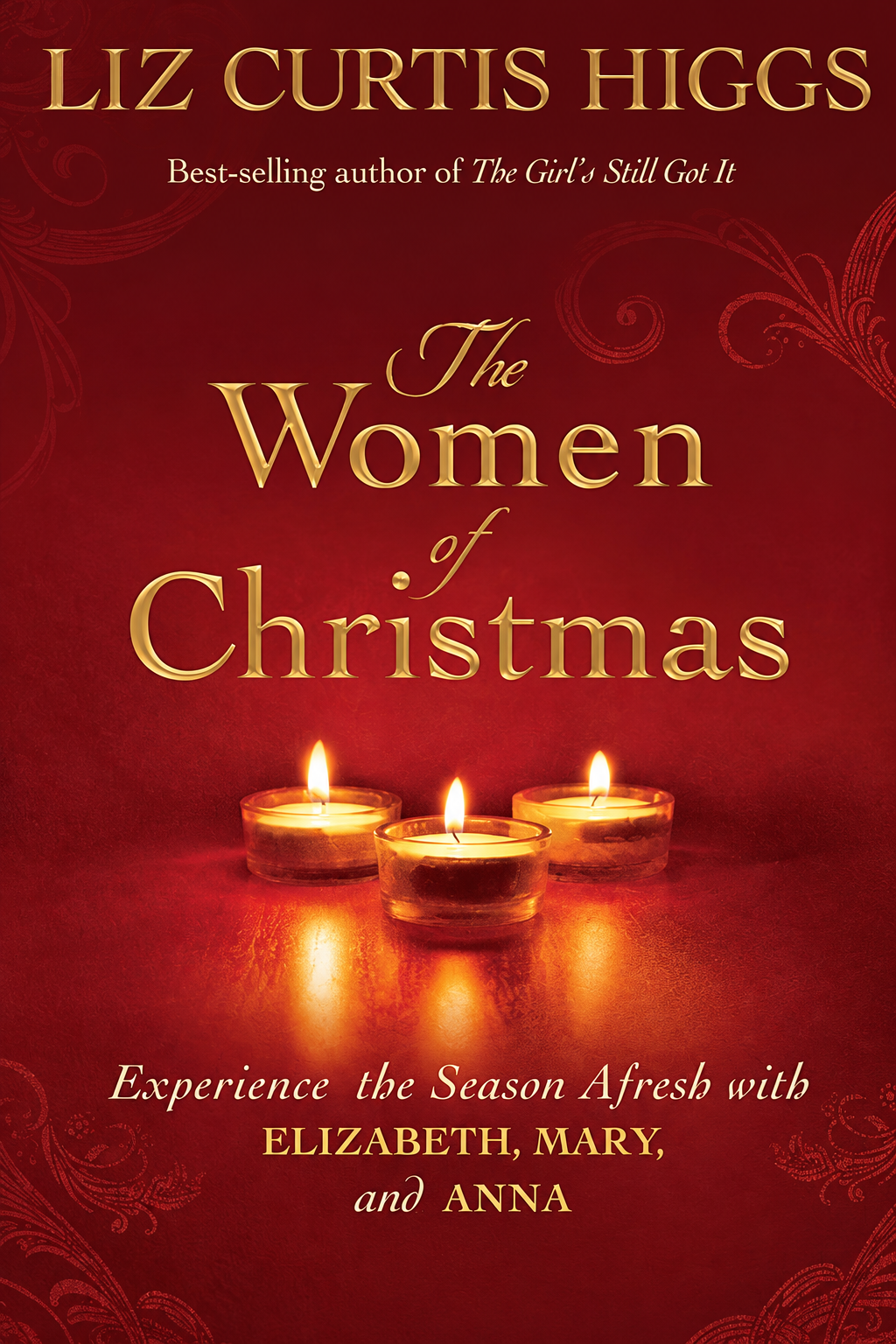 The Women of Christmas by Liz Curtis Higgs